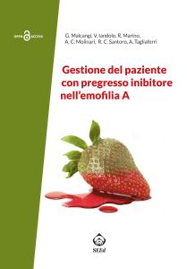 Cover for Gestione del paziente con pregresso inibitore nell'emofilia A